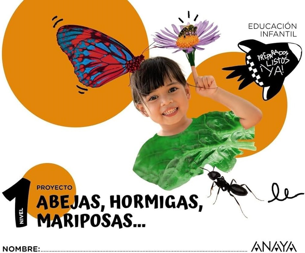 PROYECTO ABEJAS, HORMIGAS Y MARIPOSAS