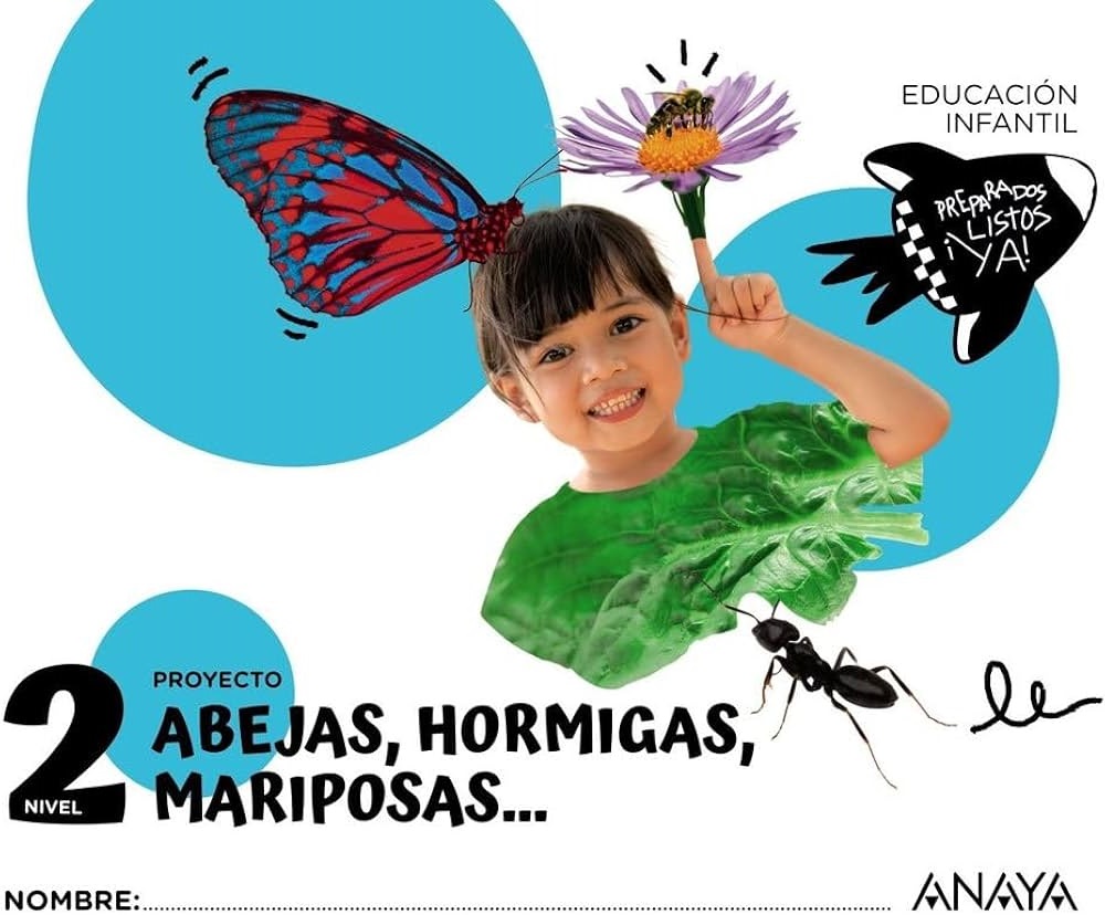 PROYECTO: ABEJAS, HORMIGAS, MARIPOSAS